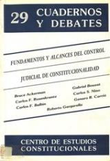 Fundamentos y alcances del control judicial de constitucionalidad