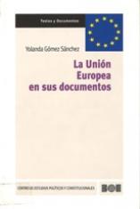 La Unión Europea en sus documentos.