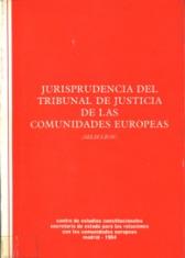 Jurisprudencia del Tribunal de Justicia de las Comunidades Europeas. (Selección)
