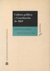 Cultura política y Constitución de 1869. Las funciones de la Constitución.