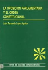 La oposición parlamentaria y el orden constitucional. Análisis del Estatuto de la Oposición en España.