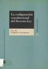La configuración constitucional del Decreto-Ley.