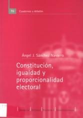 Constitución, igualdad y proporcionalidad electoral