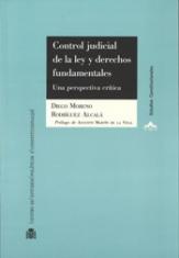 Control judicial de la ley y derechos fundamentales. Una perspectiva crítica