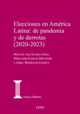 Elecciones en América Latina: de pandemia y de derrotas (2020-2023) [Volumen 1]