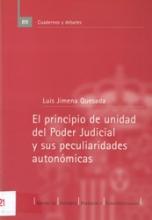 El principio de unidad del poder judicial y sus peculiaridades autonómicas