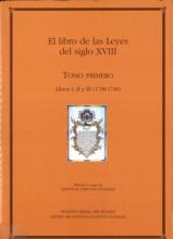 El libro de las Leyes del siglo XVIII. Colección de impresos Legales y otros papeles del Consejo de Castilla