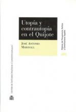Utopía y  contrautopía en el Quijote