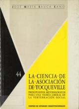 La ciencia de la asociación de Tocqueville. Presupuestos metodológicos para una teoría liberal de la vertebración social