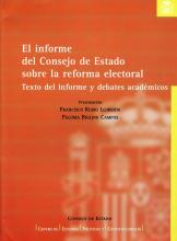 El informe del Consejo de Estado sobre la reforma electoral. Texto del informe y debates académicos