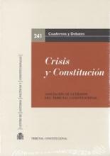 Crisis y Constitución. XIX Jornadas de la Asociación de Letrados del Tribunal Constitucional
